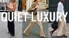 Quiet Luxury Is This Year S Biggest Trend And You Re Already Wearing It
