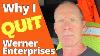 Why I Left Werner Enterprises The Top Ten Reasons